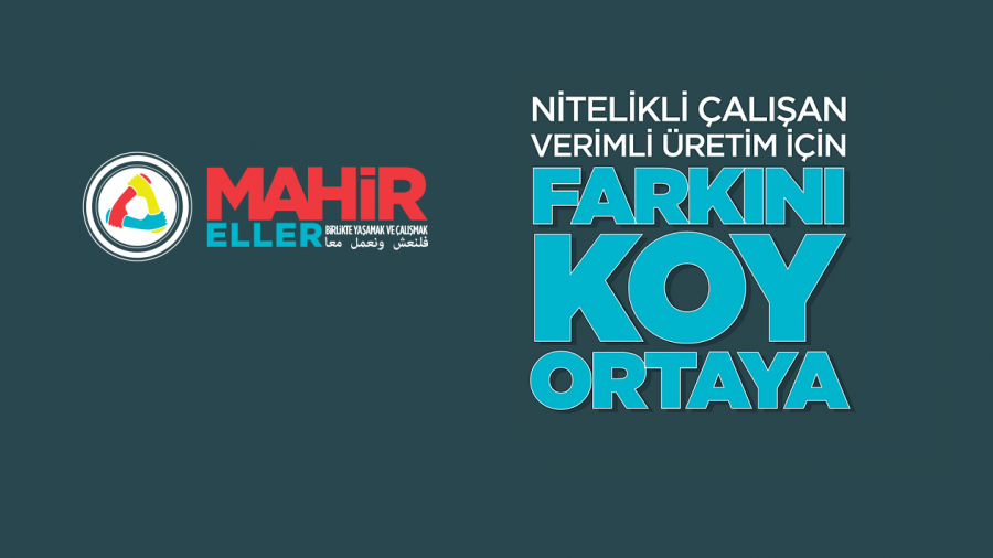 MAHİR ELLER PROJESİ ÇALIŞANLARINIZI ÜCRETSİZ BELGELENDİRİYOR