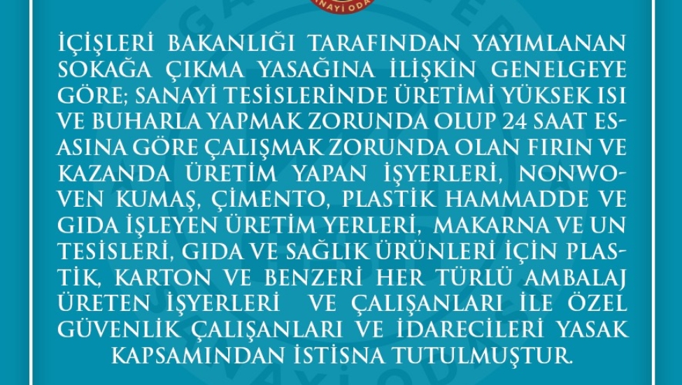 SOKAĞA ÇIKMA YASAĞINA İLİŞKİN GENELGEDE GETİRİLEN İSTİSNALAR