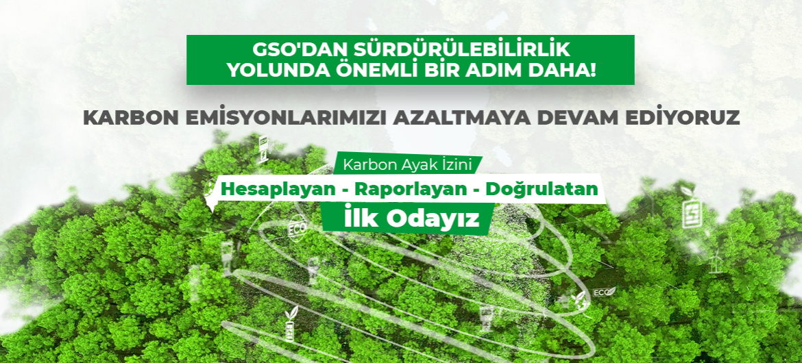 GSO’DAN SÜRDÜRÜLEBİLİRLİKTE ÖRNEK ADIM